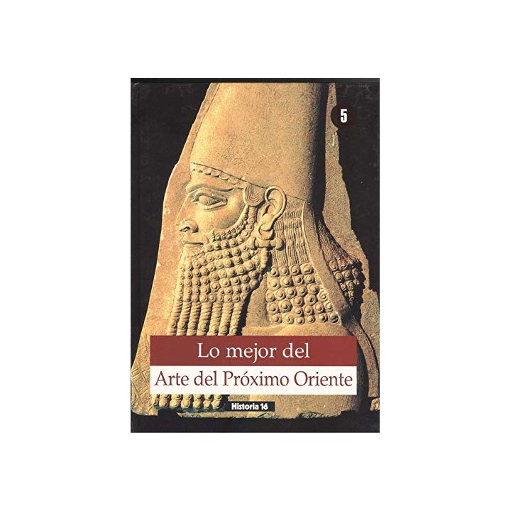 Lo Mejor Del Arte Del Prâoximo Oriente